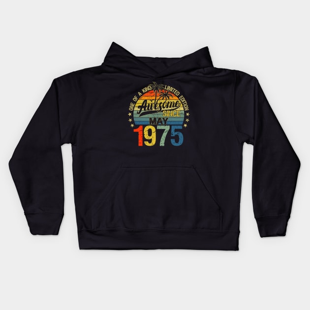 Vintage 47 Years Old May 1975 Decorations 47th Birthday Kids Hoodie by calvinglory04